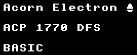 The Electron start screen, with a classic 1:1 pixel emulation